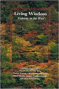 Living Wisdom: Vedanta in the West