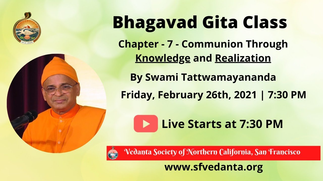 Bhagavad Gita Class 72 – The Ultimate Goal of Spiritual Life