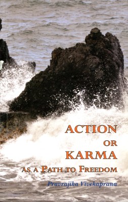 Action or Karma – As a Path to Freedom (Series#10)