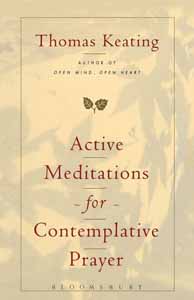 Active Meditations for Contemplative Prayer