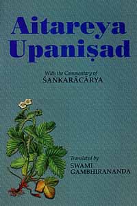 Aitareya Upanisad, with the Commentary of Sankaracarya / Gambhirananda