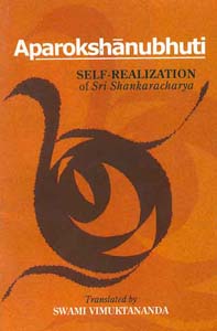 Aparokshanubhuti: Self-Realization of Sri Shankaracharya