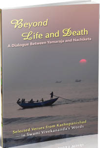 Beyond Life and Death – A Dialogue Between Yamaraja and Nachiketa