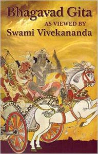 Bhagavad Gita as Viewed by Swami Vivekananda