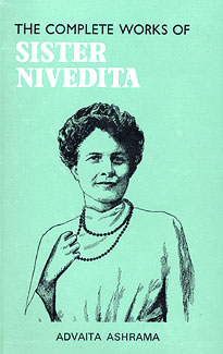 Complete Works of Sister Nivedita, The Vol. 4