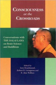 Consciousness at the Crossroads: Conversations with the Dalai Lama on Brain Science and Buddhism