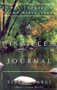 Disciple’s Journal, A: In the Company of Swami Ashokananda