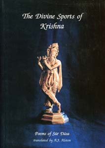 Divine Sports of Krishna: Poems of Sur Dasa