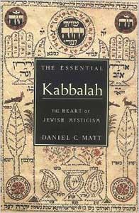Essential Kabbalah, The: The Heart of Jewish Mysticism