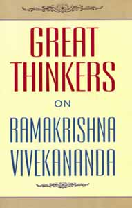 Great Thinkers on Ramakrishna-Vivekananda
