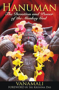 Hanuman – The Devotion and Power of the Monkey God