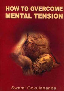 How to Overcome Mental Tension