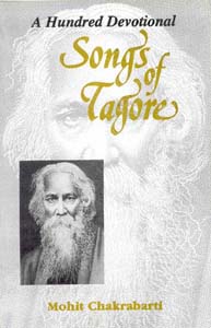 Hundred Devotional Songs of Tagore, A