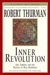 Inner Revolution: Life, Liberty, and the Pursuit of Real Happiness
