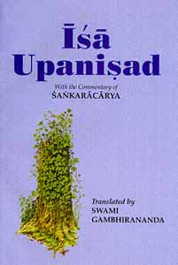 Isa Upanishad with the Commentary of Sankaracarya / Gambhirananda