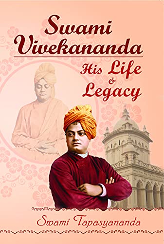 Swami Vivekananda: His Life and Legacy