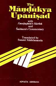 Mandukya Upanishad with Gaudapada’s Karika and Sankara’s Commentary / Nikhilananda