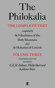 Philokalia: The Complete Text Vol 3