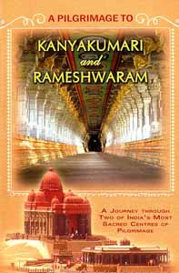 Pilgrimage to Kanyakumari and Rameshwaram