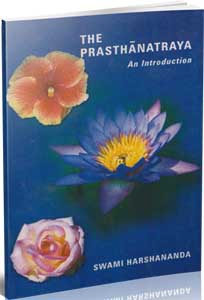 Prasthanatraya, The: An Introduction