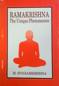 Ramakrishna: The Unique Phenomenon