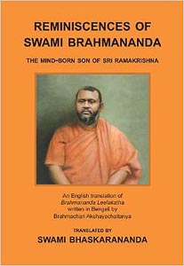 Reminiscences of Swami Brahmananda: Mind-Born Son of Sri Ramakrishna