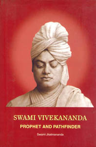 Swami Vivekananda: Prophet and Pathfinder