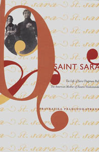 Saint Sara: The Life of Sara Chapman Bull