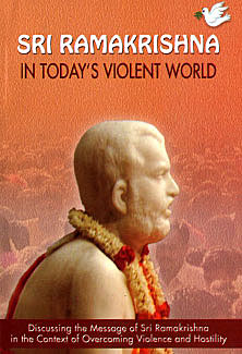 Sri Ramakrishna in Today’s Violent World