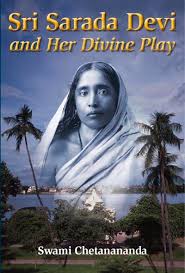 Sri Sarada Devi and Her Divine Play