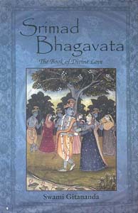 Srimad Bhagavata: The Book of Divine Love