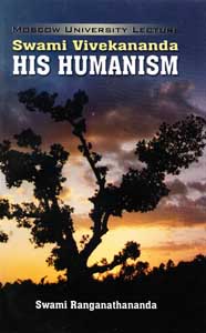 Swami Vivekananda: His Humanism