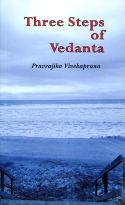Three Steps of Vedanta (Series #9)