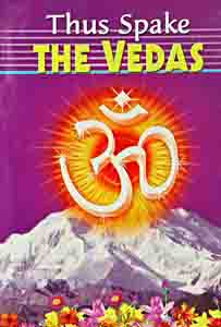 Thus Spake the Vedas