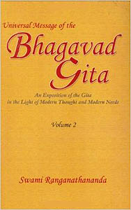 Universal Message of the Bhagavad Gita Vol.2