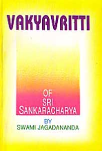 Vakyavritti and Atmajnanopadeshavidhi of Sri Sankaracharya