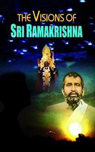 Visions of Sri Ramakrishna