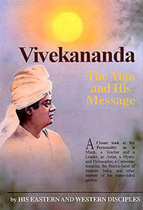 Vivekananda: The Man and His Message
