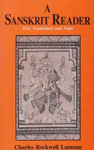 Sanskrit Reader, A : Text, Vocabulary and Notes