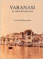 Varanasi: At the Crossroads