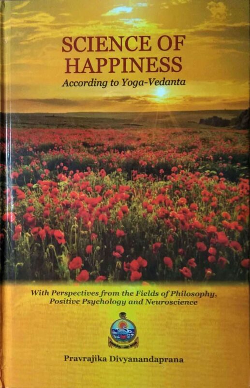 Science of Happiness: According to Yoga-Vedanta